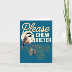 Funny Vintage Bird Nature Illustration Please Chew Card