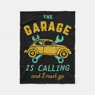 Funny Vintage Car Mechanic The Garage Is Calling  Fleece Blanket