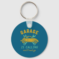 Funny Vintage Car Mechanic The Garage Is Calling 