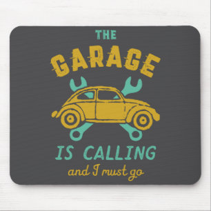 Funny Vintage Car Mechanic The Garage Is Calling Mouse Mat