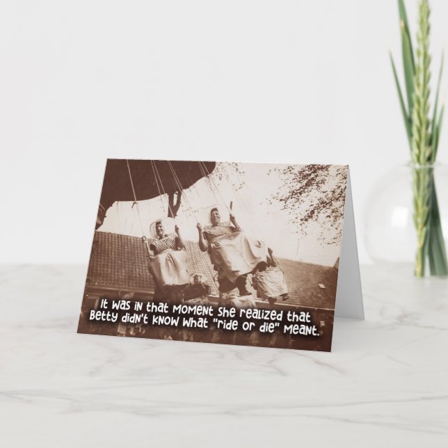 Funny Vintage Card - Ride or Die (Front)