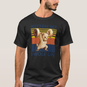 Funny Vintage Cat Weightlifting Kitten My Swole On T-Shirt