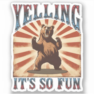 Funny vintage circus angry bear yelling is fun