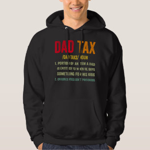 Funny Vintage Dad Tax Definition Apparel Quote Fat Hoodie