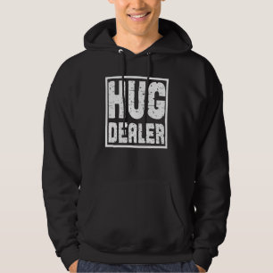 Funny Vintage Hug Dealer 1 Hoodie