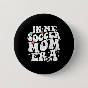 Funny Vintage In My Soccer Mom Era Footbyll Mama G 6 Cm Round Badge