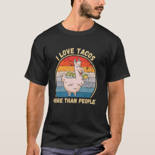 Funny Vintage Llama I Love Tacos More Than People T-Shirt