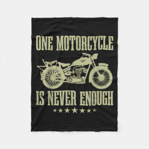 Funny Vintage One Motorcycle Is Never Enough Ridin Fleece Blanket