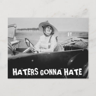 Funny Vintage postcards, HATERS GONNA HATE Postcard