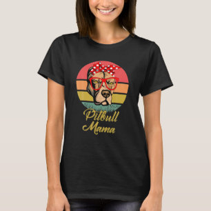 Funny Vintage Retro Pitbull Mama Gift Dog Lover T-Shirt