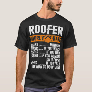Funny Vintage Roofer Apparel Construction Hourly R T-Shirt