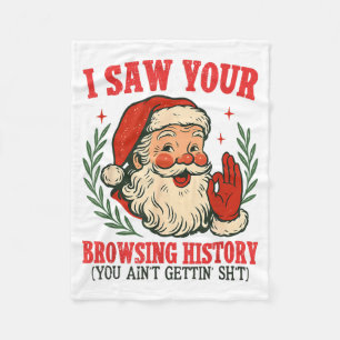 Funny Vintage Santa I Saw Your Browsing History Ch Fleece Blanket