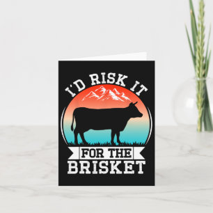 Funny Vintage Smoke Brisket Id Risk It For The Bri Card