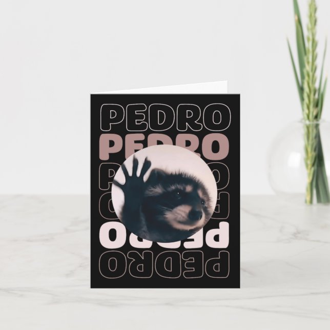 Funny Viral Pedro Dancing Racoon Meme Pedro  Card (Front)