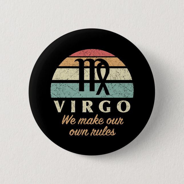 Funny Virgo Zodiac Rules 6 Cm Round Badge (Front)