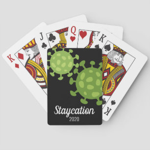 Funny Virus Staycation 2020 Quarantine Life black Playing Cards