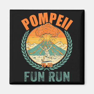 Funny Volcano Pompeii Fun Run Geography Volcanolog Magnet