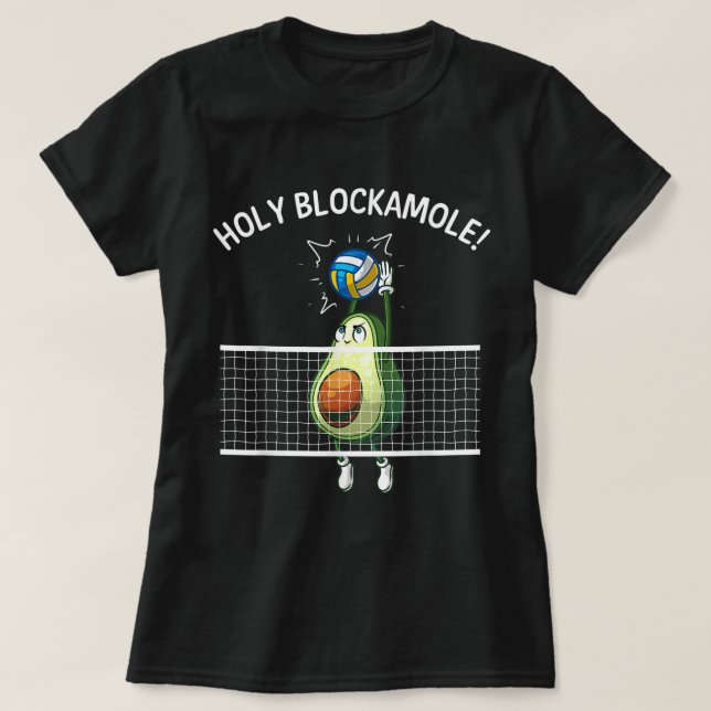 Funny Volleyball For Men Women Holy Guacamole Play T-Shirt (Design Front)