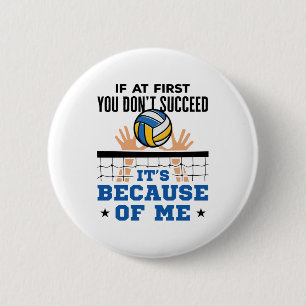 Funny Volleyball Middle Block If Don't Succeed 6 Cm Round Badge