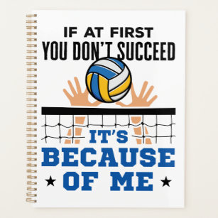 Funny Volleyball Middle Block If Don't Succeed Planner