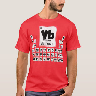 Funny Volleyball Periodic Table  T-Shirt