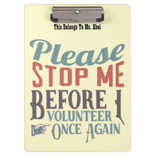 Funny Volunteer Clipboard