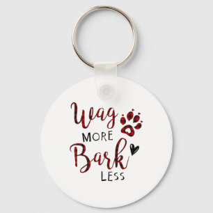 Funny Wag More Bark Less T Gift For Women Men Key Ring