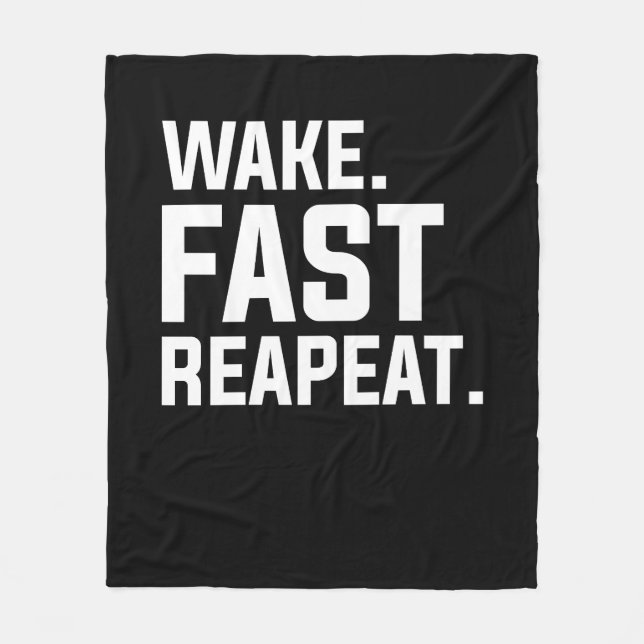 Funny Wake Fast Repeat Graphic Sarcastic  Fleece Blanket (Front)