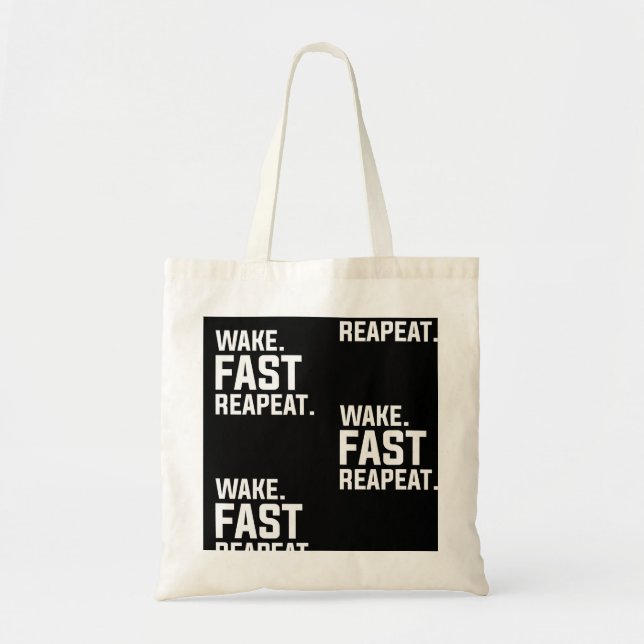 Funny Wake Fast Repeat Graphic Sarcastic  Tote Bag (Front)