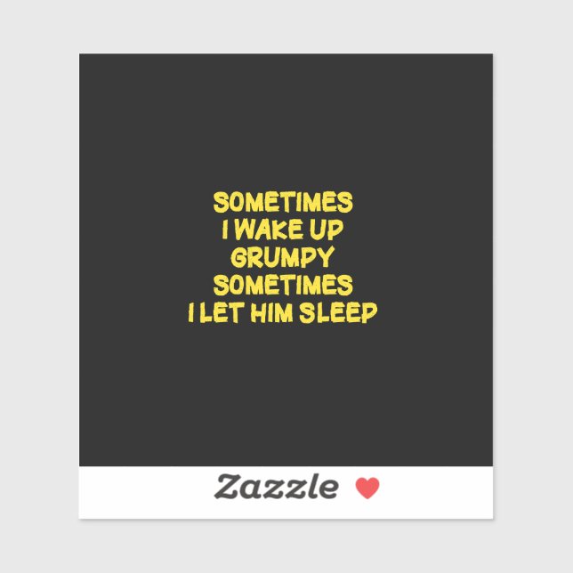 Funny Wake-Up Humour Grumpy Mornings for Him (Sheet)