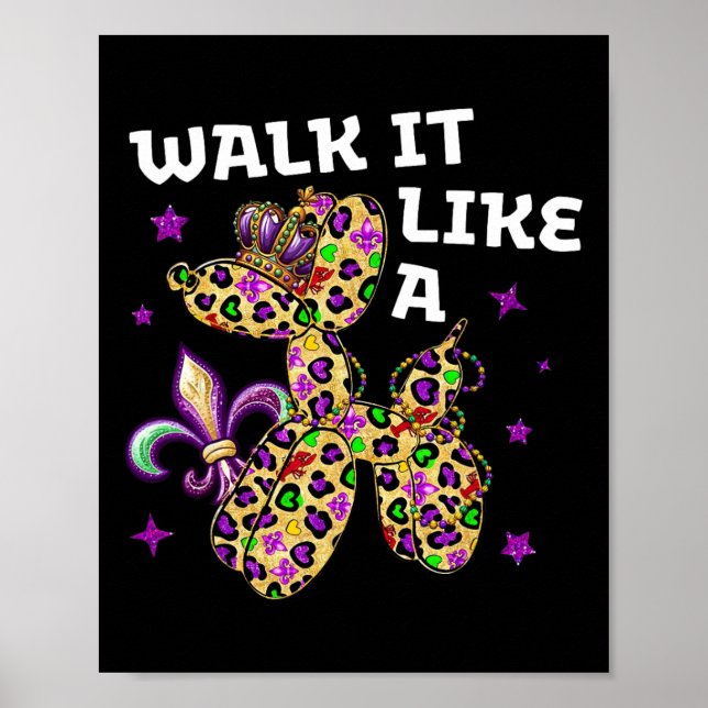 Funny Walk It Like A Dog Mardi Gras Leopard Design Poster (Front)