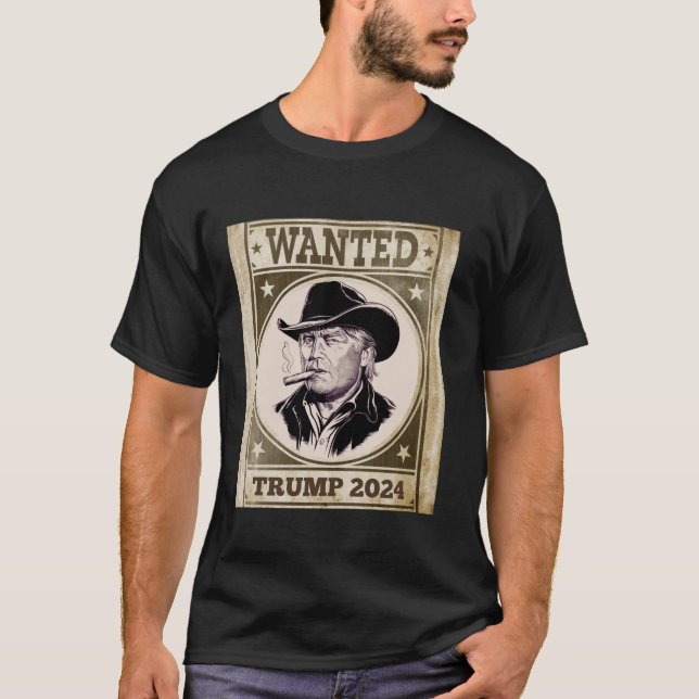 Funny Wanted Donald Trump Poster Trump 2024 Suppor T-Shirt (Front)