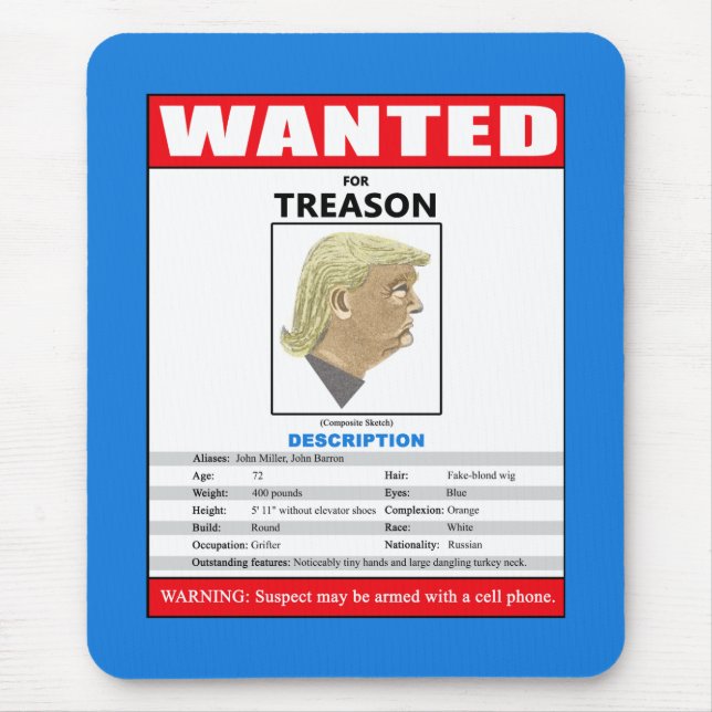 Funny Wanted Trump For Treason Mouse Mat (Front)
