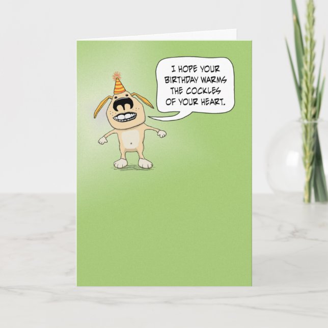 Funny Warm the Cockles of Your Heart Birthday Card (Front)