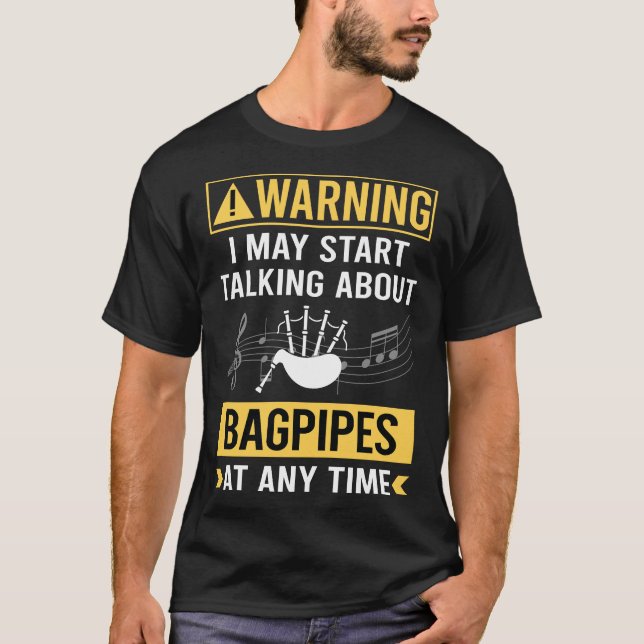 Funny Warning Bagpipe Bagpipes Bagpiper T-Shirt (Front)