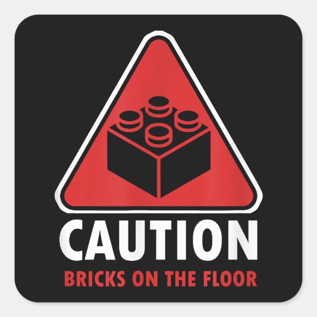 Funny Warning Caution Building Blocks Bricks On Fl Square Sticker (Front)