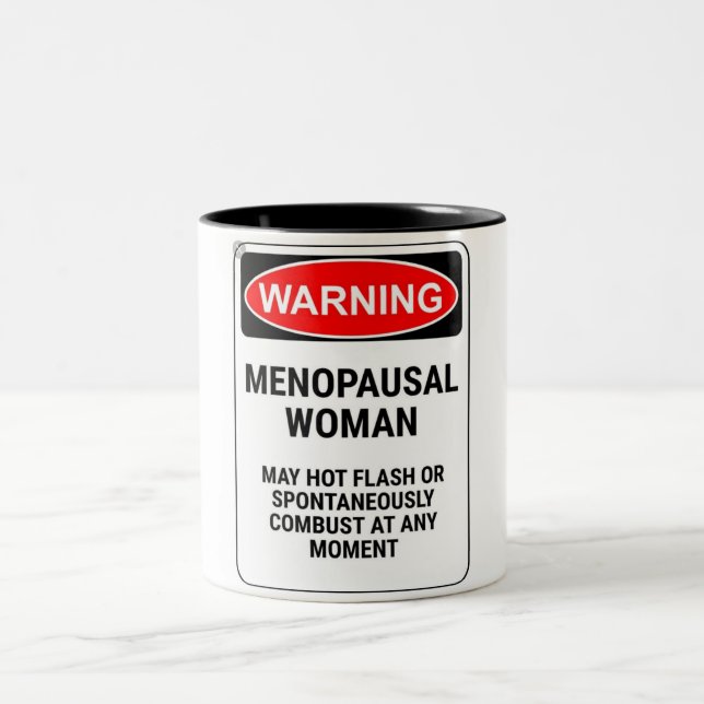 Funny Warning Menopausal Woman Two-Tone Coffee Mug (Center)