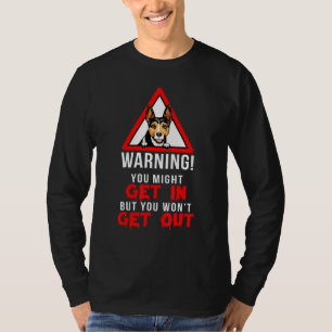 Funny Warning Rat Terrier Dog Lover Owner T-Shirt