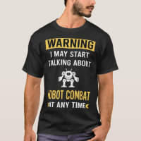 Funny Warning Robot Combat Robots