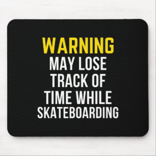 Funny Warning Skateboarding Lover Mouse Mat