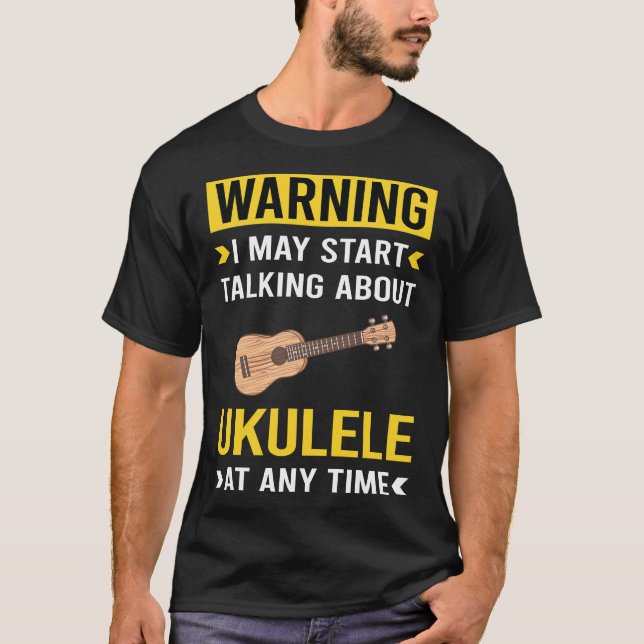 Funny Warning Ukulele T-Shirt (Front)