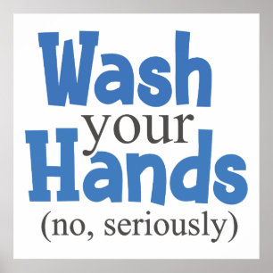 Funny Wash Your Hands Bathroom Hygiene Sign