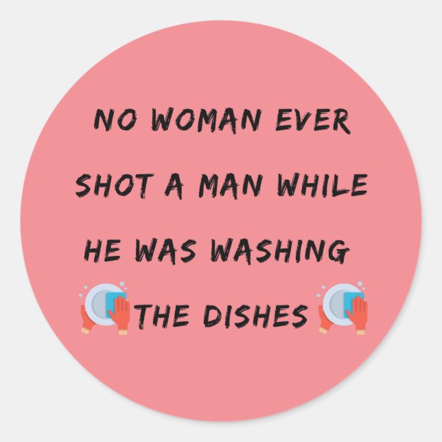 Funny Washing Dishes Quote, Funny Kitchen Quotes Classic Round Sticker (Front)