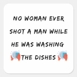 Funny Washing Dishes Quote, Funny Kitchen Quotes Square Sticker