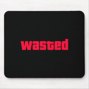 Funny Wasted Gaming Insred Wasted Novelty Mouse Mat