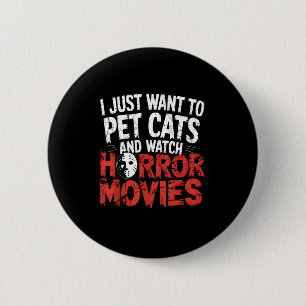 Funny Watch Horror Movie Fan - Halloween Cat Lover 6 Cm Round Badge