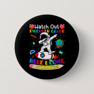 Funny Watch Out Senior Here I Come Astronaut 6 Cm Round Badge