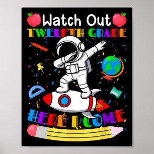 Funny Watch Out Senior Here I Come Astronaut Poster