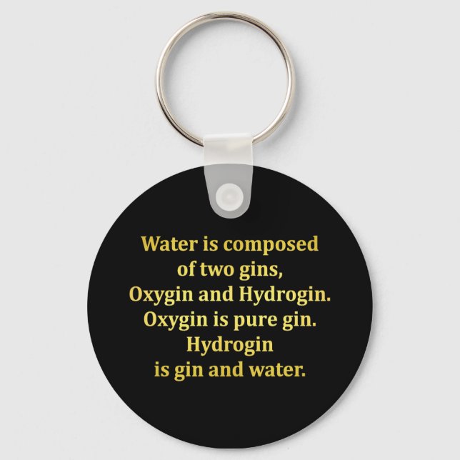 Funny Water and Gin Joke Key Ring (Front)