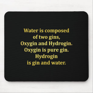 Funny Water and Gin Joke Mouse Mat